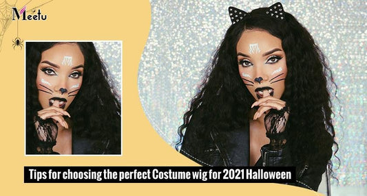 Tips for Choosing the Perfect Costume Wig for 2021 Halloween | MeetuHair